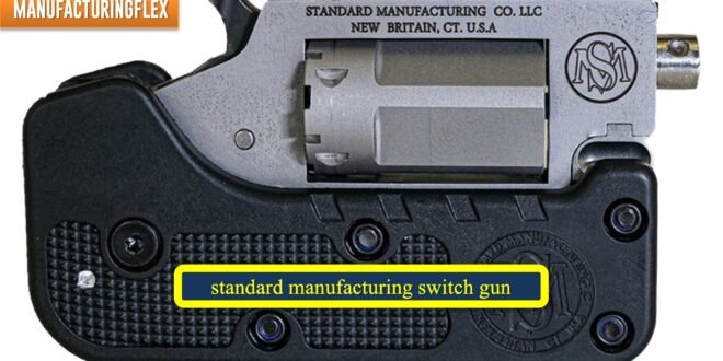 standard manufacturing switch gun